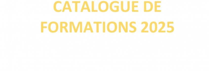 Catalogue des formations 2025